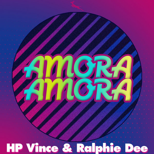 HP Vince, Ralphie Dee - Amora Amora [SBK278]